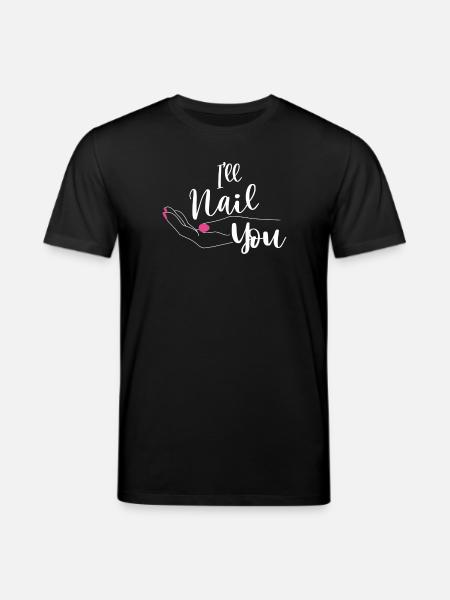 I'm going to nail you nail salon - Stanley/Stella CREATOR Unisex Organic T-Shirt - black