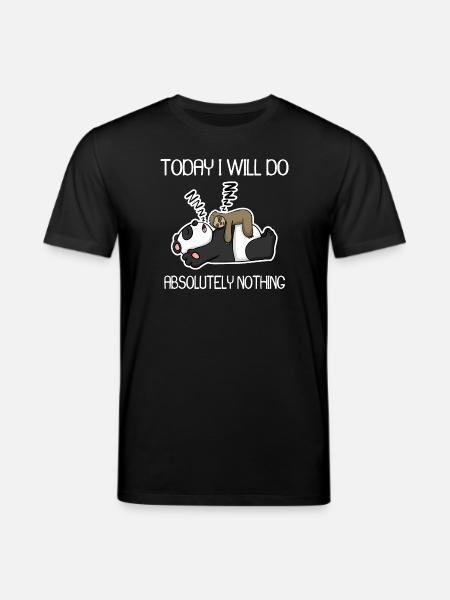 Do nothing - lazy - Stanley/Stella CREATOR Unisex Organic T-Shirt - black