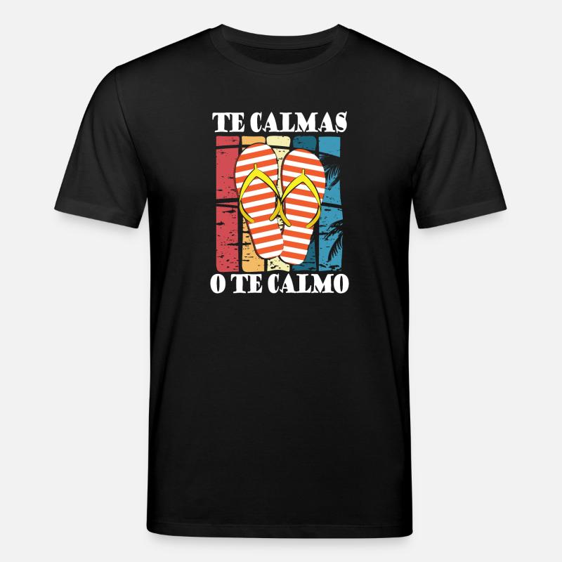 Te calmas o te calmo - Stanley/Stella Unisex Bio-T-Shirt CREATOR - Schwarz