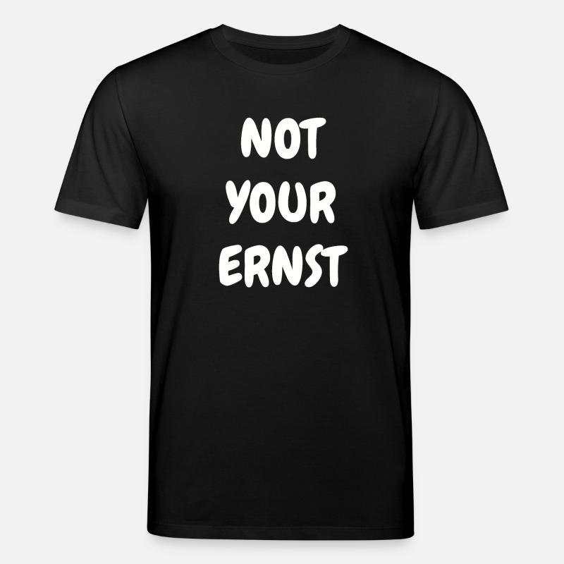 Not your Ernst Denglisch - Stanley/Stella Unisex Bio-T-Shirt CREATOR  - Schwarz