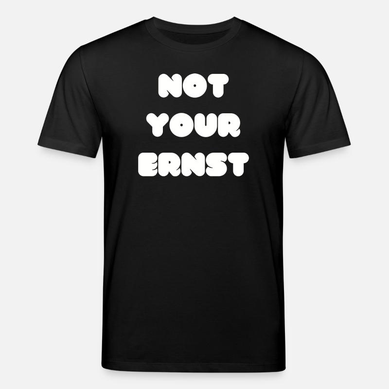 Not your Ernst Denglisch - Stanley/Stella Unisex Bio-T-Shirt CREATOR  - Schwarz