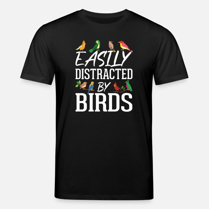 Easily Distracted by Birds - Stanley/Stella CREATOR Unisex Organic T-Shirt - black