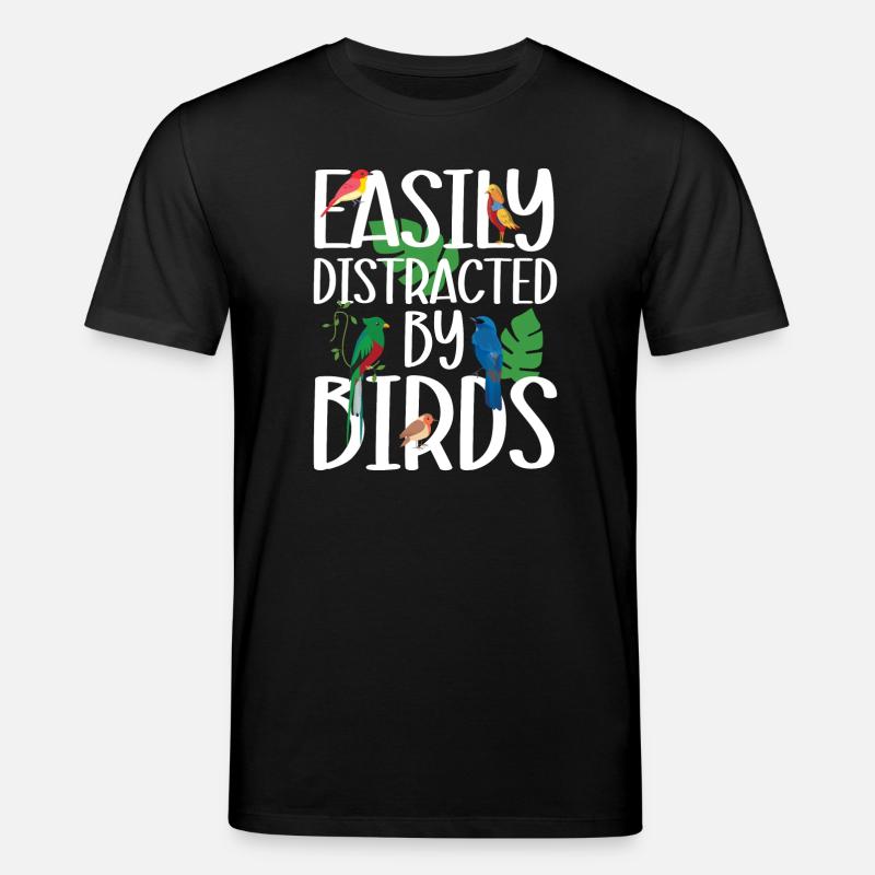 Facilement distrait par les oiseaux - T-shirt bio CREATOR Stanley/Stella Unisexe - noir