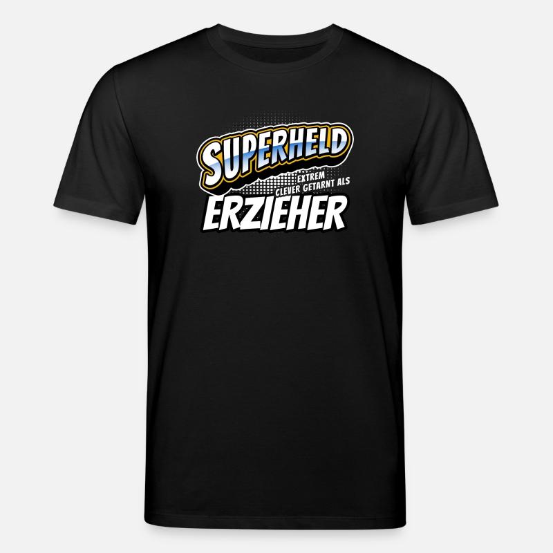 Superheld, clever getarnt als Erzieher - Stanley/Stella Unisex Bio-T-Shirt CREATOR  - Schwarz