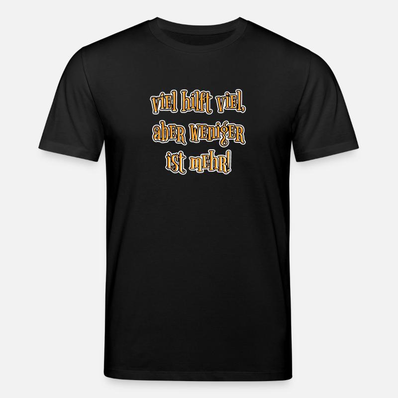 Viel hilft viel - Stanley/Stella Unisex Bio-T-Shirt CREATOR - Schwarz