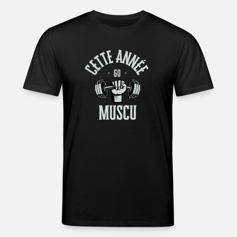Cette année go muscu - T-shirt bio CREATOR Stanley/Stella Unisexe - noir