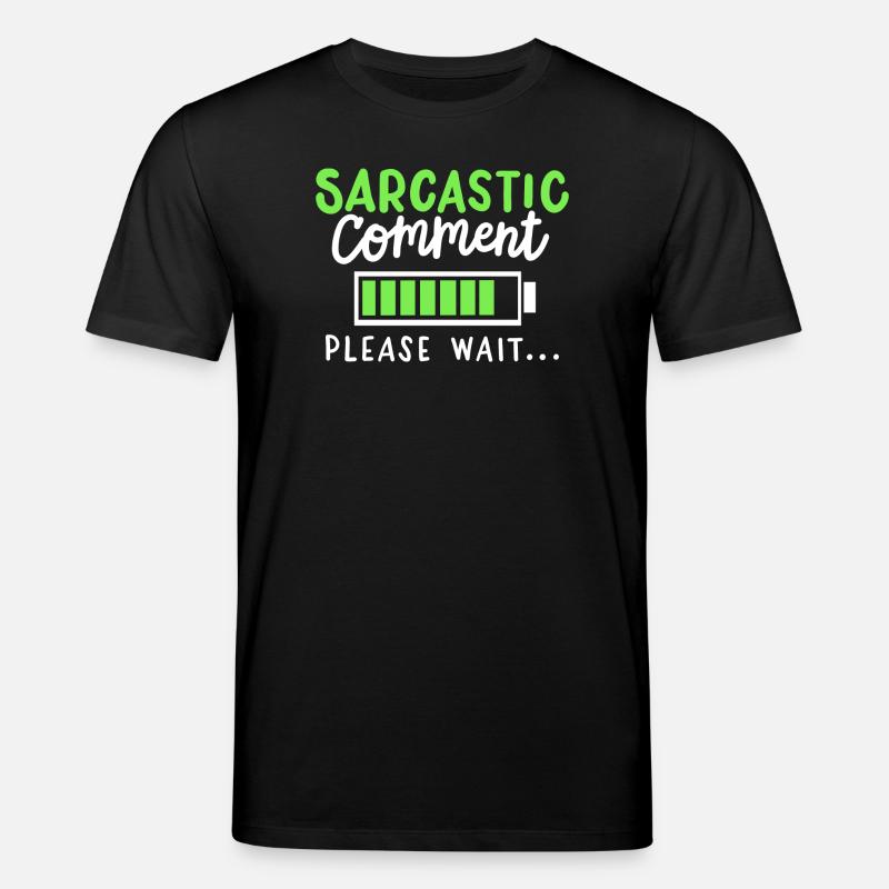 sarkastisch lustig Sarkasmus - Stanley/Stella Unisex Bio-T-Shirt CREATOR - Schwarz