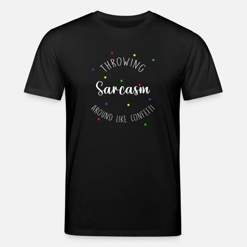 Throwing sarcasm around new - Stanley/Stella Unisex Bio-T-Shirt CREATOR - Schwarz
