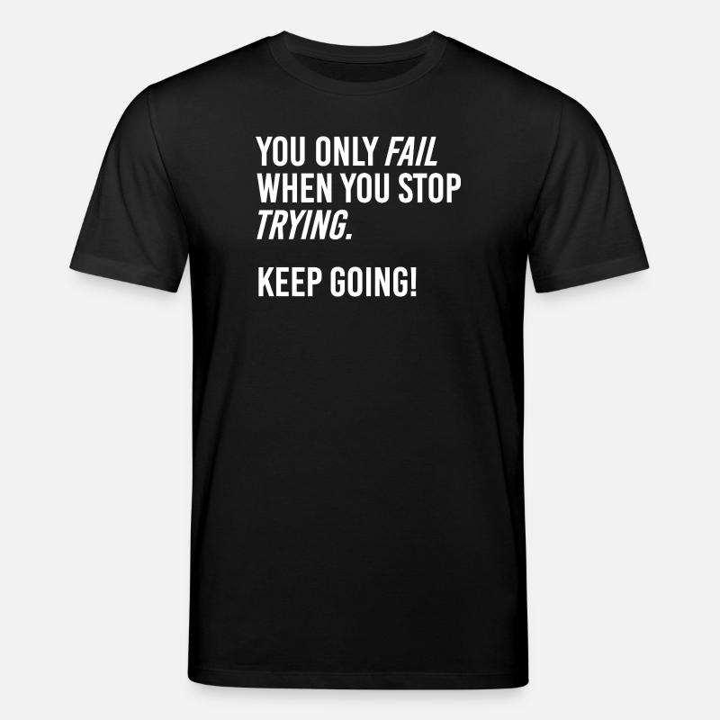 Keep going - Stanley/Stella CREATOR Unisex Organic T-Shirt - black