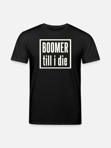 Boomer to the end lettering - Stanley/Stella CREATOR Unisex Organic T-Shirt - black