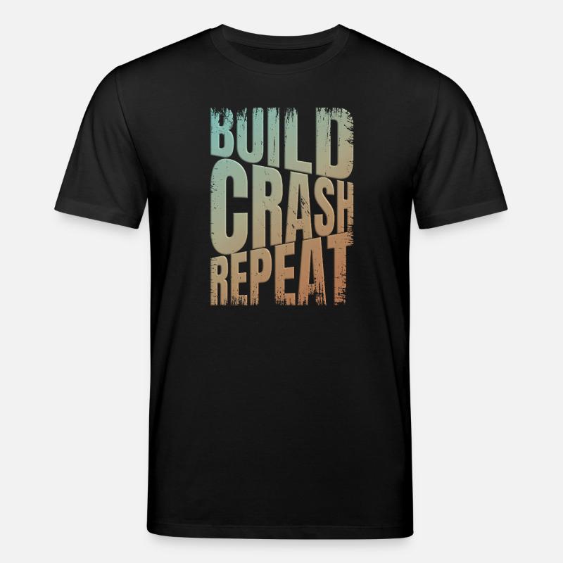 Drohne build crash repeat Spruch - Stanley/Stella Unisex Bio-T-Shirt CREATOR  - Schwarz