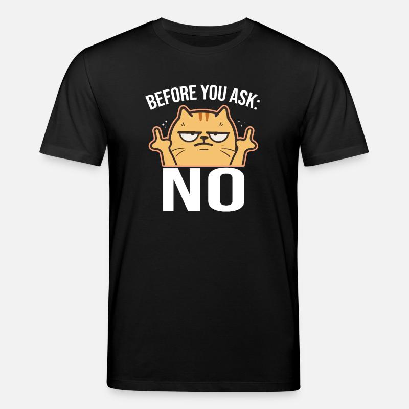 Before You Ask: No Mittelfinger - Stanley/Stella Unisex Bio-T-Shirt CREATOR  - Schwarz