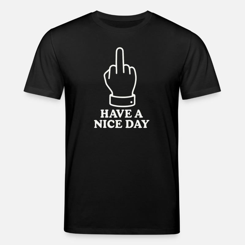 Have A Nice Day - Stanley/Stella Unisex Bio-T-Shirt CREATOR - Schwarz