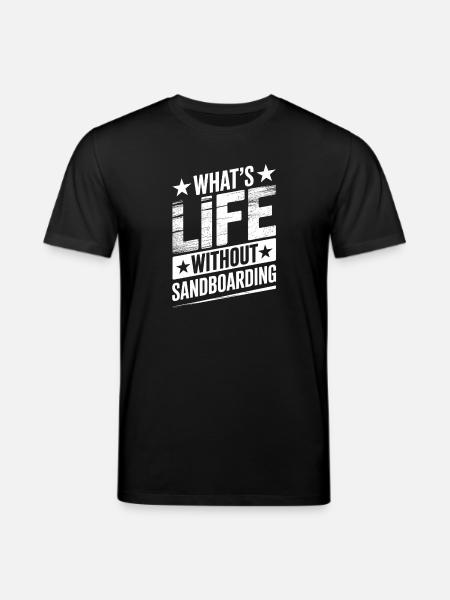 What's Life Without Summer Sandboarding - Stanley/Stella Unisex Bio-T-Shirt CREATOR - Schwarz