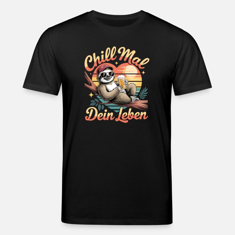 Chill Mal Dein Leben Faultier Sonne - Stanley/Stella Unisex Bio-T-Shirt CREATOR - Schwarz