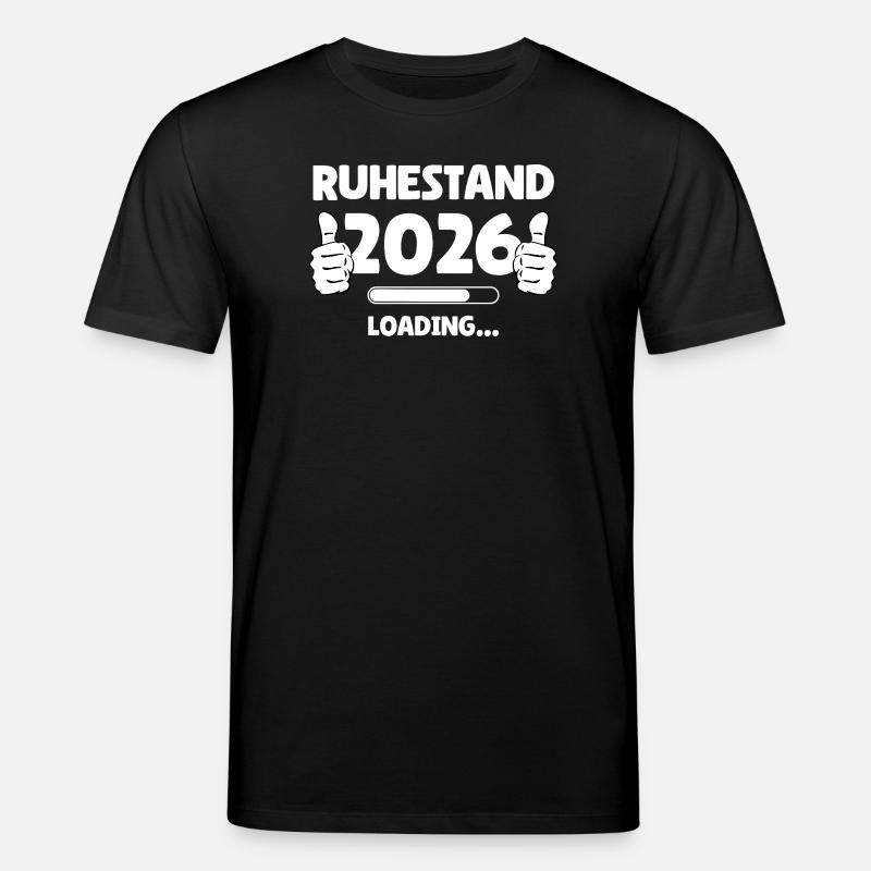 Retirement 2026 Loading - Stanley/Stella CREATOR Unisex Organic T-Shirt - black