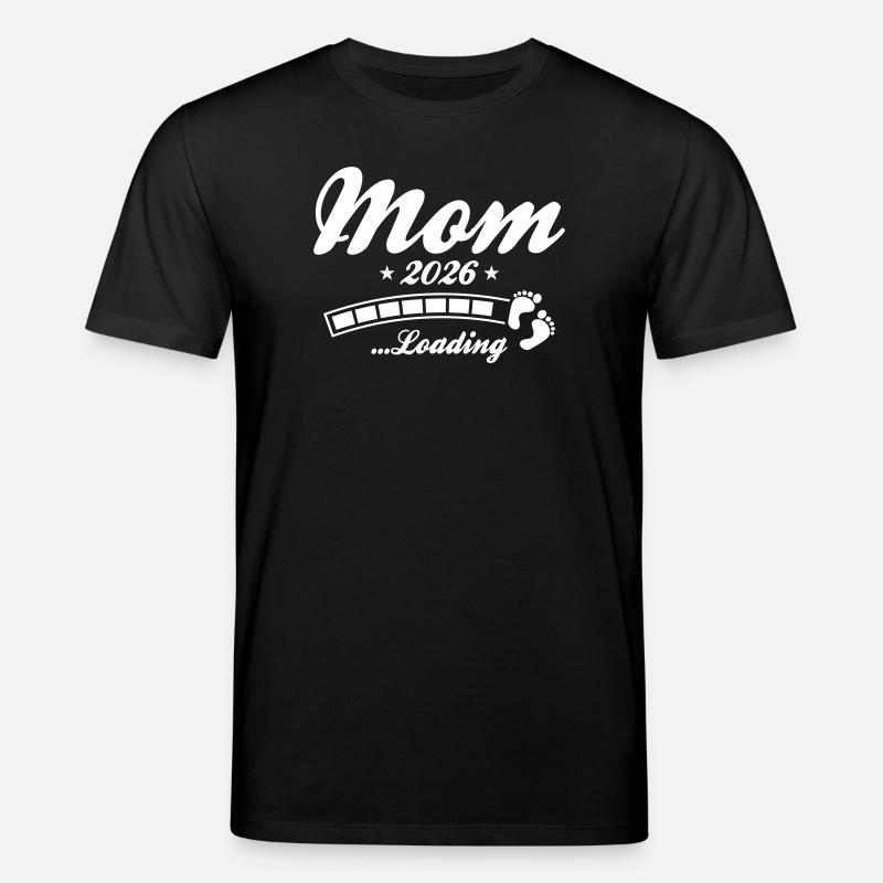 Mom 2026 Loading Mama - Stanley/Stella Unisex Bio-T-Shirt CREATOR  - Schwarz