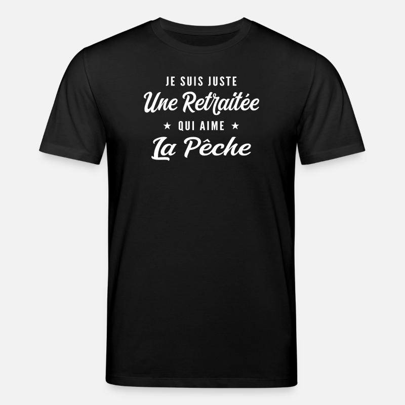 Retraitée passionnée de pêche - T-shirt bio CREATOR Stanley/Stella Unisexe - noir