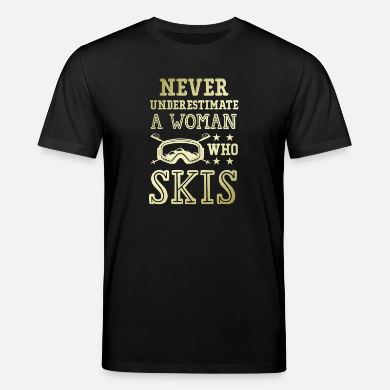Ne sous-estimez pas une skieuse - T-shirt bio CREATOR Stanley/Stella Unisexe - noir