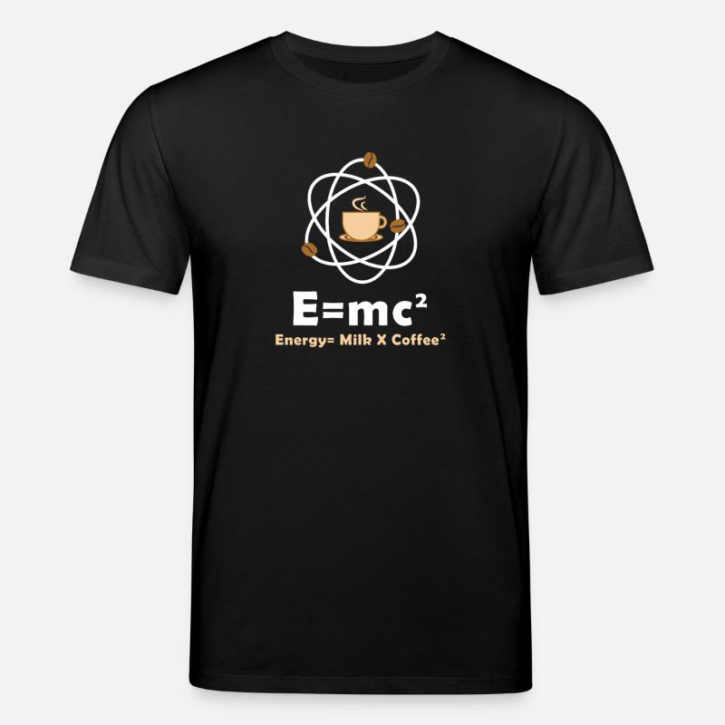 E=mc² Funny Physicist Saying Coffee Physics - Stanley/Stella CREATOR Unisex Organic T-Shirt - black