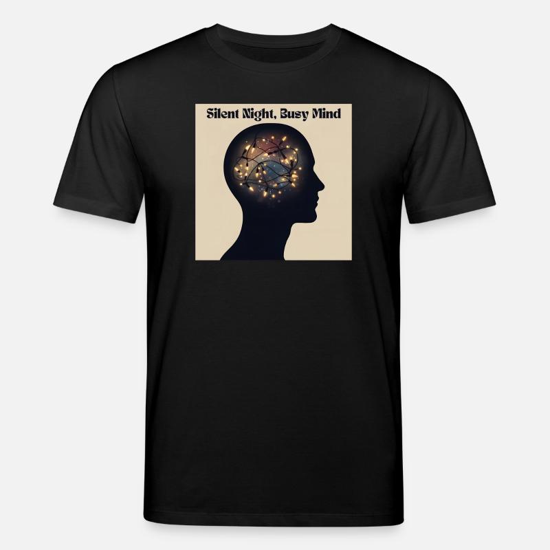 Stille Nacht, hektischer Geist - Stanley/Stella Unisex Bio-T-Shirt CREATOR - Schwarz