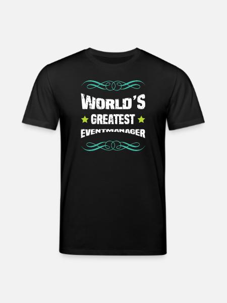 World's Greatest Event Manager - Stanley/Stella CREATOR Unisex Organic T-Shirt - black