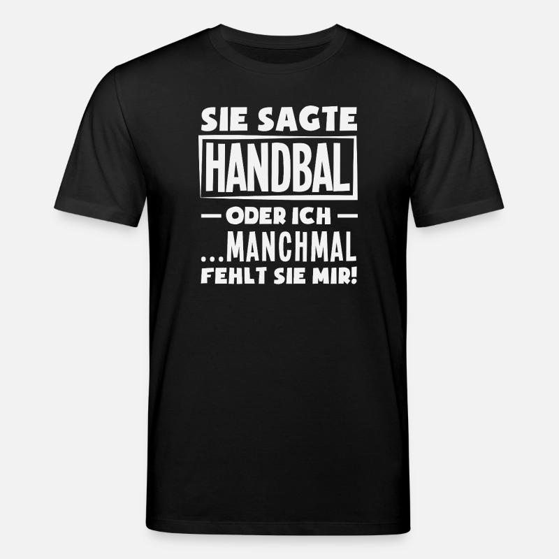 Handball oder ich – manchmal fehlt sie - Stanley/Stella Unisex Bio-T-Shirt CREATOR - Schwarz