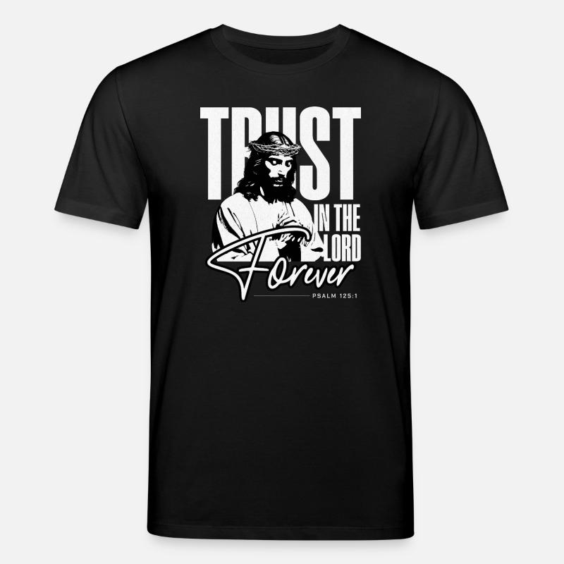 Vertraue ewig auf den Herrn - Stanley/Stella Unisex Bio-T-Shirt CREATOR  - Schwarz