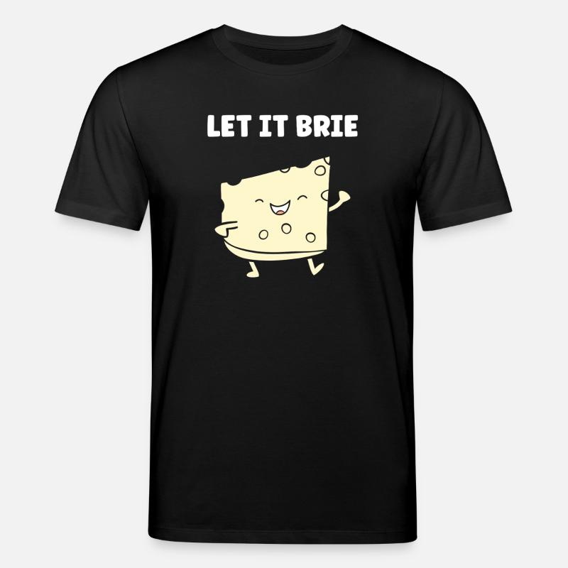 Humor Brie-Käse - Stanley/Stella Unisex Bio-T-Shirt CREATOR  - Schwarz