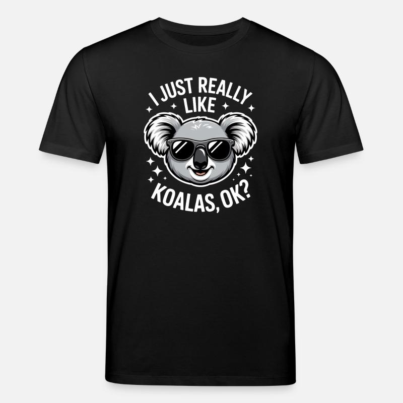Koala Spruch Koalas Lustiges Koala Geschenk - Stanley/Stella Unisex Bio-T-Shirt CREATOR - Schwarz