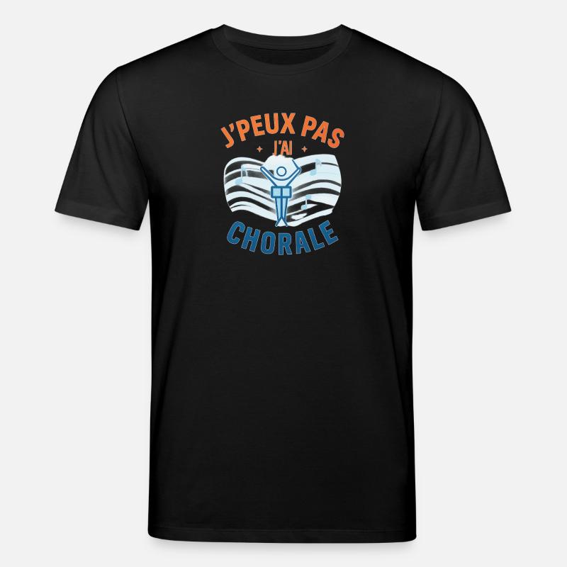 J'peux pas j'ai chorale - T-shirt bio CREATOR Stanley/Stella Unisexe - noir
