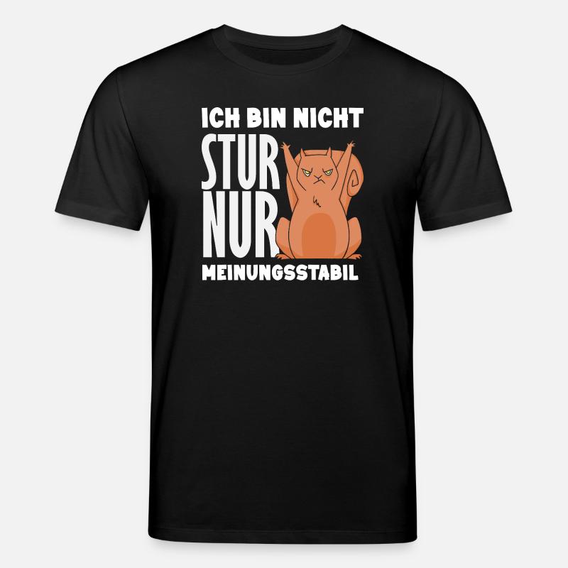 Pas têtu, juste stable dans l’opinion - T-shirt bio CREATOR Stanley/Stella Unisexe - noir