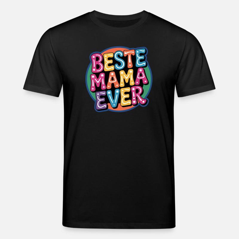 Beste Mama Ever – Bunte Bubbelkunst - Stanley/Stella Unisex Bio-T-Shirt CREATOR  - Schwarz