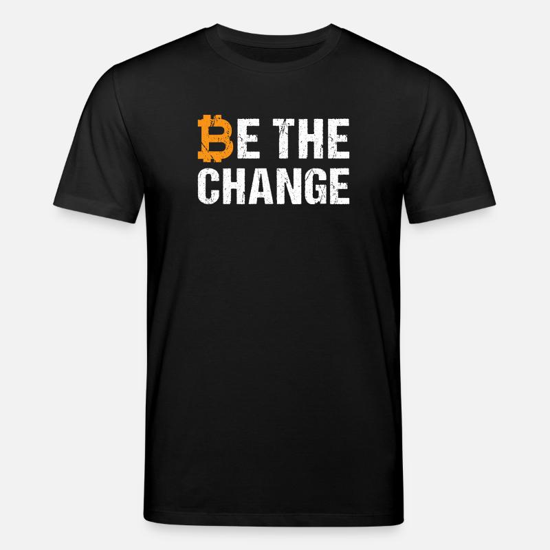 Bitcoin Be The Change - T-shirt bio CREATOR Stanley/Stella Unisexe - noir