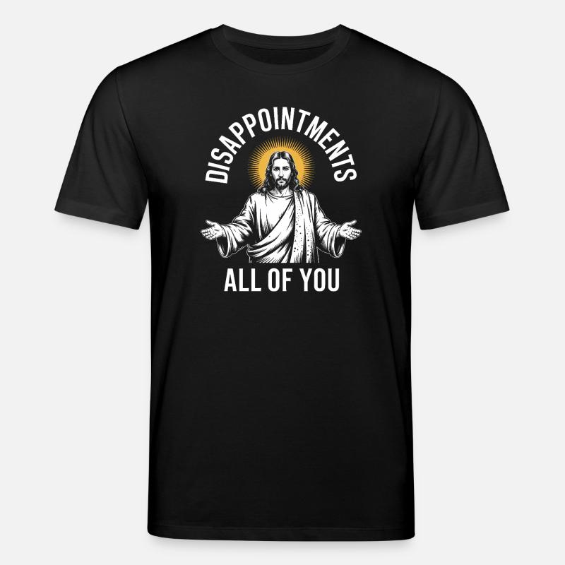 Enttäuschungen euch allen - Stanley/Stella Unisex Bio-T-Shirt CREATOR  - Schwarz