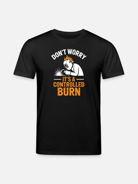 Welder Saying Profession Funny Welder Gift - Stanley/Stella CREATOR Unisex Organic T-Shirt - black