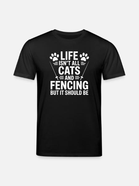 Fencing Sayings Cats Funny Fencing Gift - Stanley/Stella CREATOR Unisex Organic T-Shirt - black