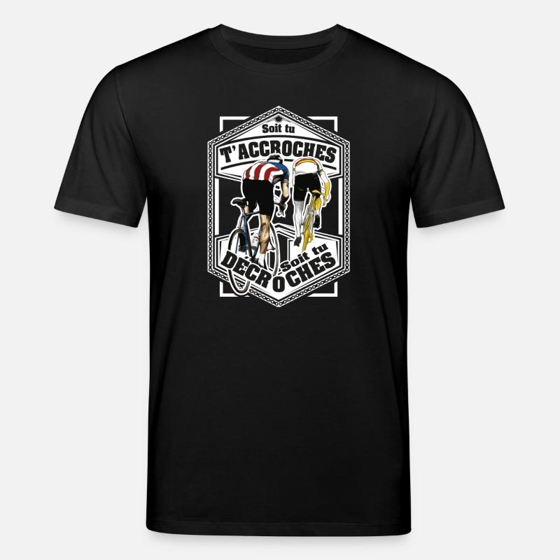 Accroches ou Décroches Cyclisme - T-shirt bio CREATOR Stanley/Stella Unisexe - noir