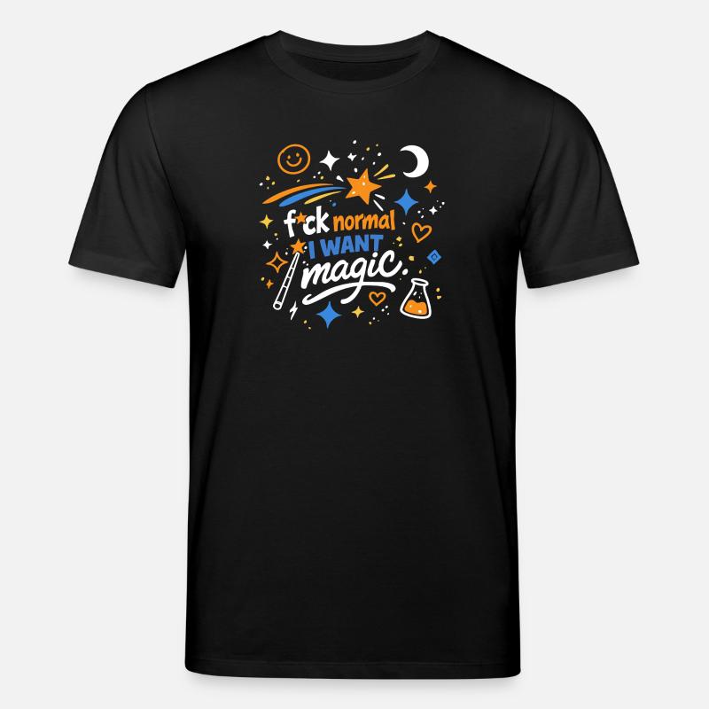 Magic instead of normality - Stanley/Stella CREATOR Unisex Organic T-Shirt - black
