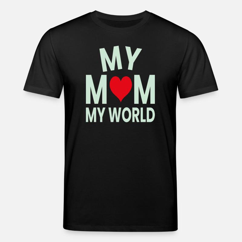 Ma mère, mon cœur du monde, - T-shirt bio CREATOR Stanley/Stella Unisexe - noir