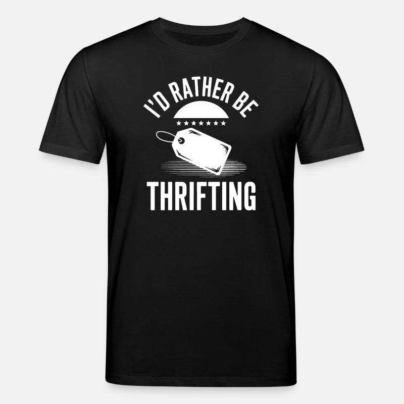 I'd Rather Be Thrifting - Stanley/Stella CREATOR Unisex Organic T-Shirt - black