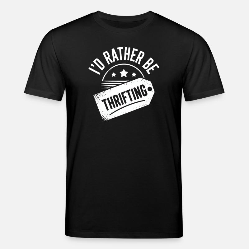 Ich würde lieber im Secondhand-Geschäft sein - Stanley/Stella Unisex Bio-T-Shirt CREATOR  - Schwarz