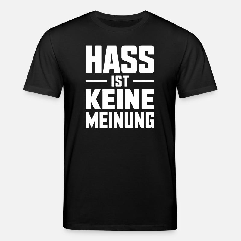 Hass ist keine Meinung - Antifa Tee - Stanley/Stella Unisex Bio-T-Shirt CREATOR  - Schwarz