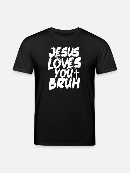 Jesus elsker deg Bruh fet børsteskrift - Stanley/Stella CREATOR økologisk unisex T-skjorte - svart
