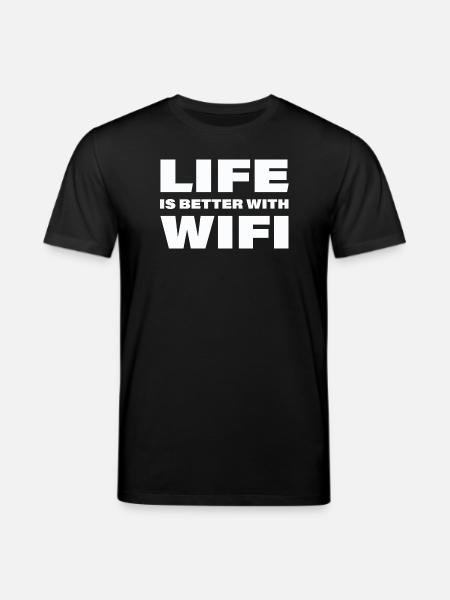 LIFE IS BETTER WITH WIFI - Stanley/Stella CREATOR Unisex Organic T-Shirt - black