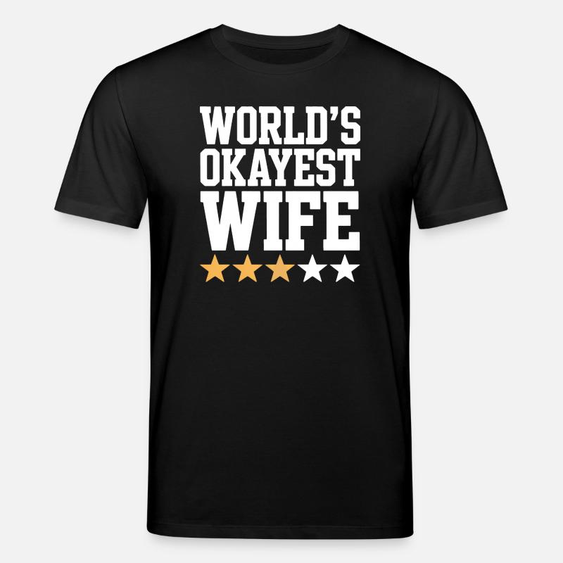 Die beste Ehefrau der Welt Tee - Stanley/Stella Unisex Bio-T-Shirt CREATOR  - Schwarz