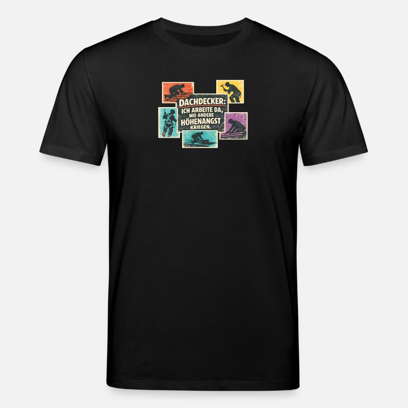 Dachdecker Spruch Retro Collage - Stanley/Stella Unisex Bio-T-Shirt CREATOR  - Schwarz