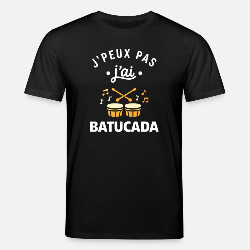 J'peux pas j'ai Batucada - T-shirt bio CREATOR Stanley/Stella Unisexe - noir