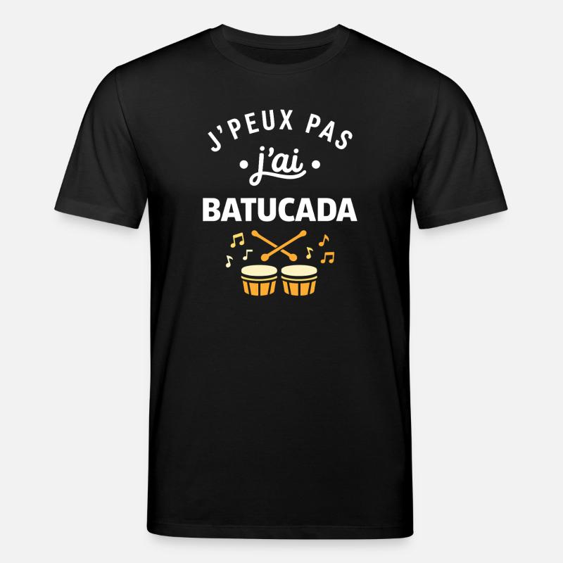 J'peux pas j'ai Batucada  - T-shirt bio CREATOR Stanley/Stella Unisexe - noir