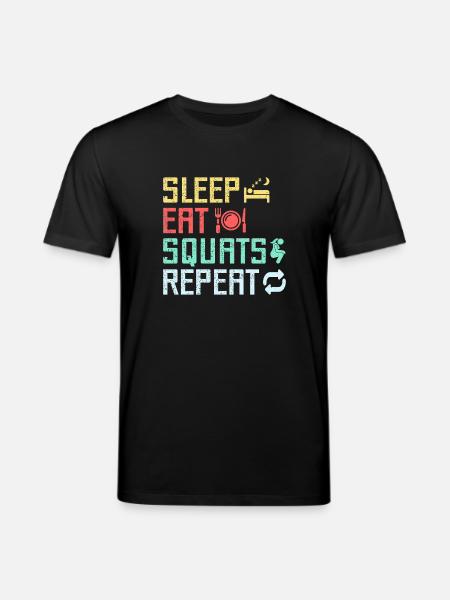 Fitness Fanatics Sleep Eat Squats Repeat - Stanley/Stella CREATOR Unisex Organic T-Shirt - black